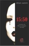 15:50 – A HISTÓRIA DA MENINA-VAMPIRO DO PIAUÍ